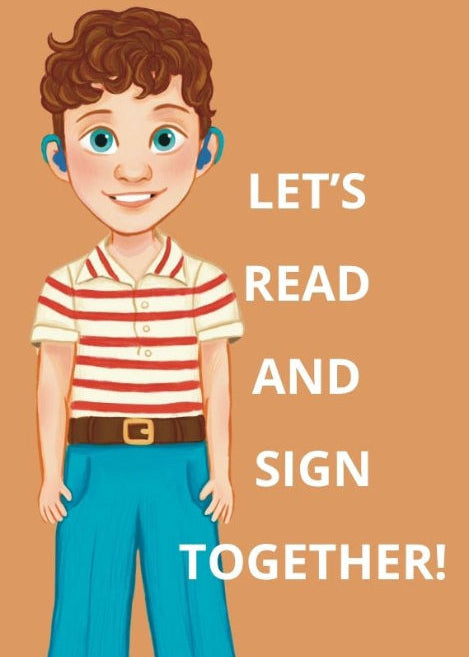 Cartoon boy with a striped shirt and blue pants on a brown background with text 'Let's Read and Sign Together'.